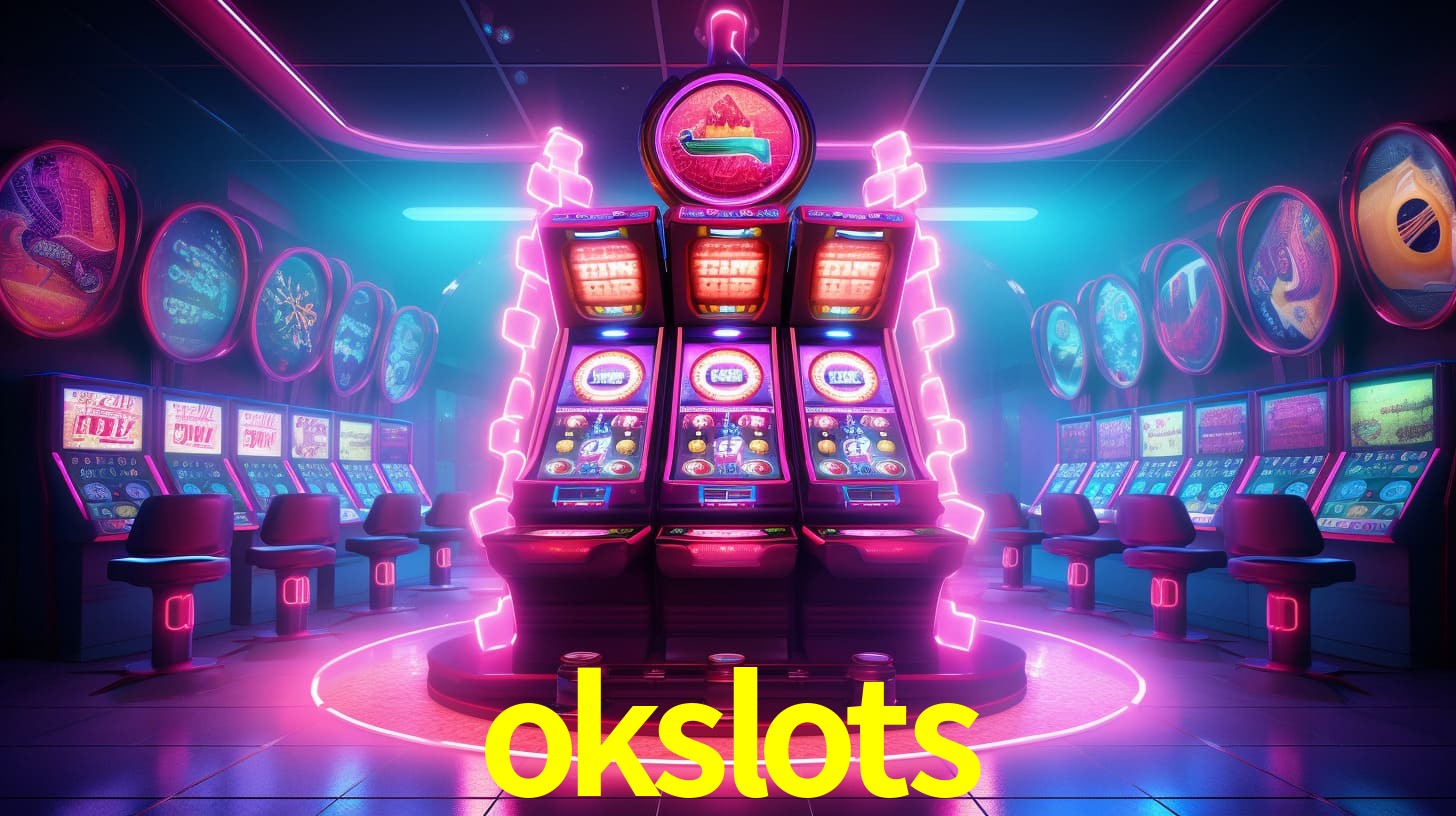 okslots - Cassino é Aqui - okslots.com